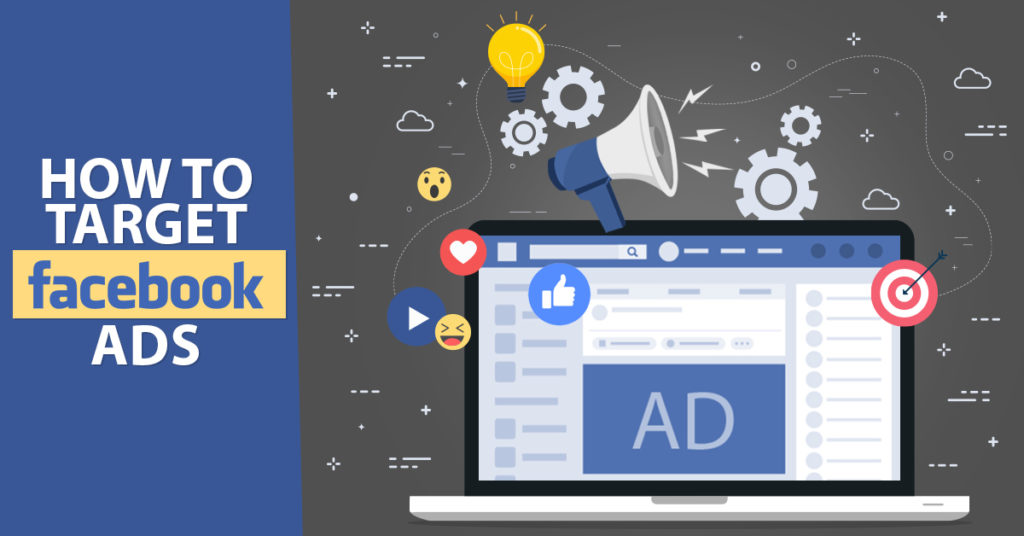 Target Đối Tượng Facebook Ads Hiệu Quả