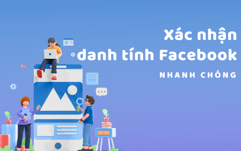 Xác Minh Danh Tính Facebook